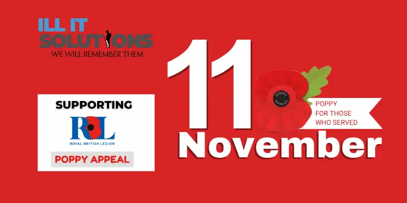 ILL IT Solutions supporting the Royal British Legion Poppy Appeal for 11 November